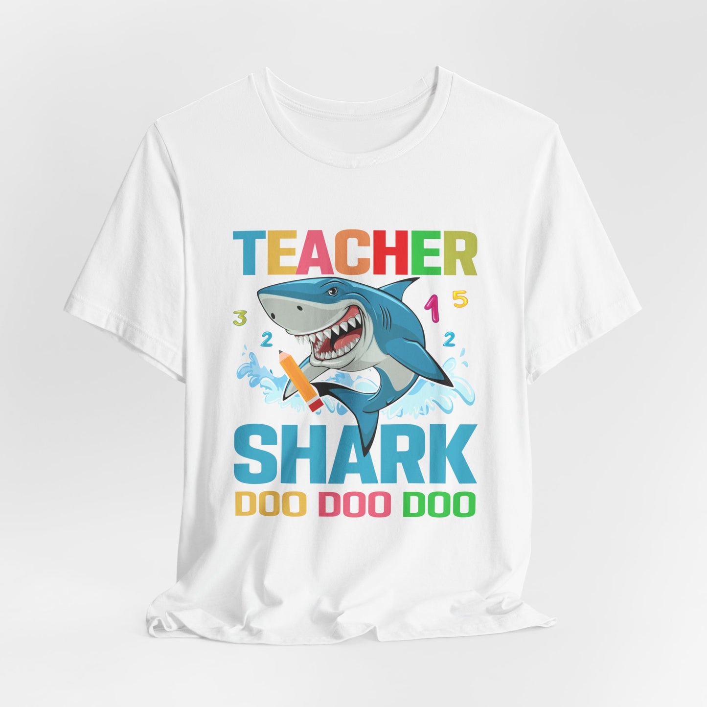 Teacher Shark - Unisex Jersey Short Sleeve Tee