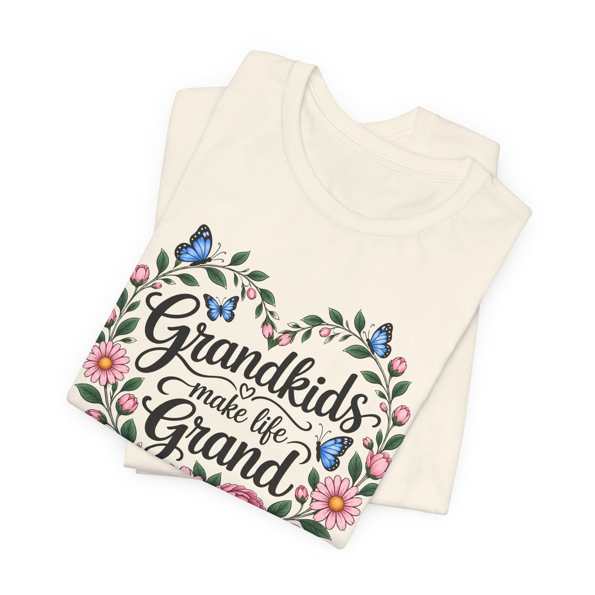 Grandkids Make Life Grand Floral T-Shirt,  Grandma Gift Tee - 14989
