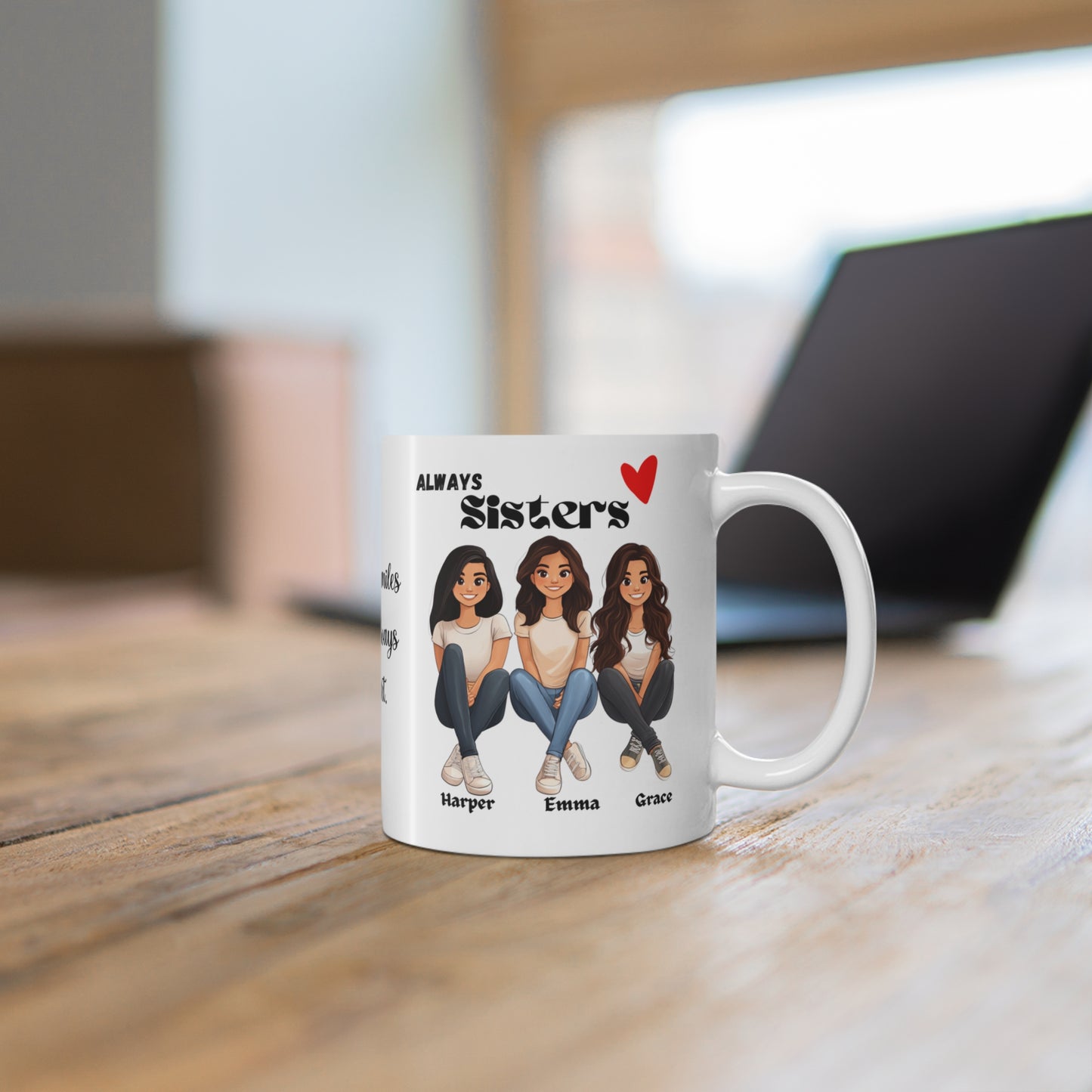Always Sisters, Customizable - Mug 11oz - 12485