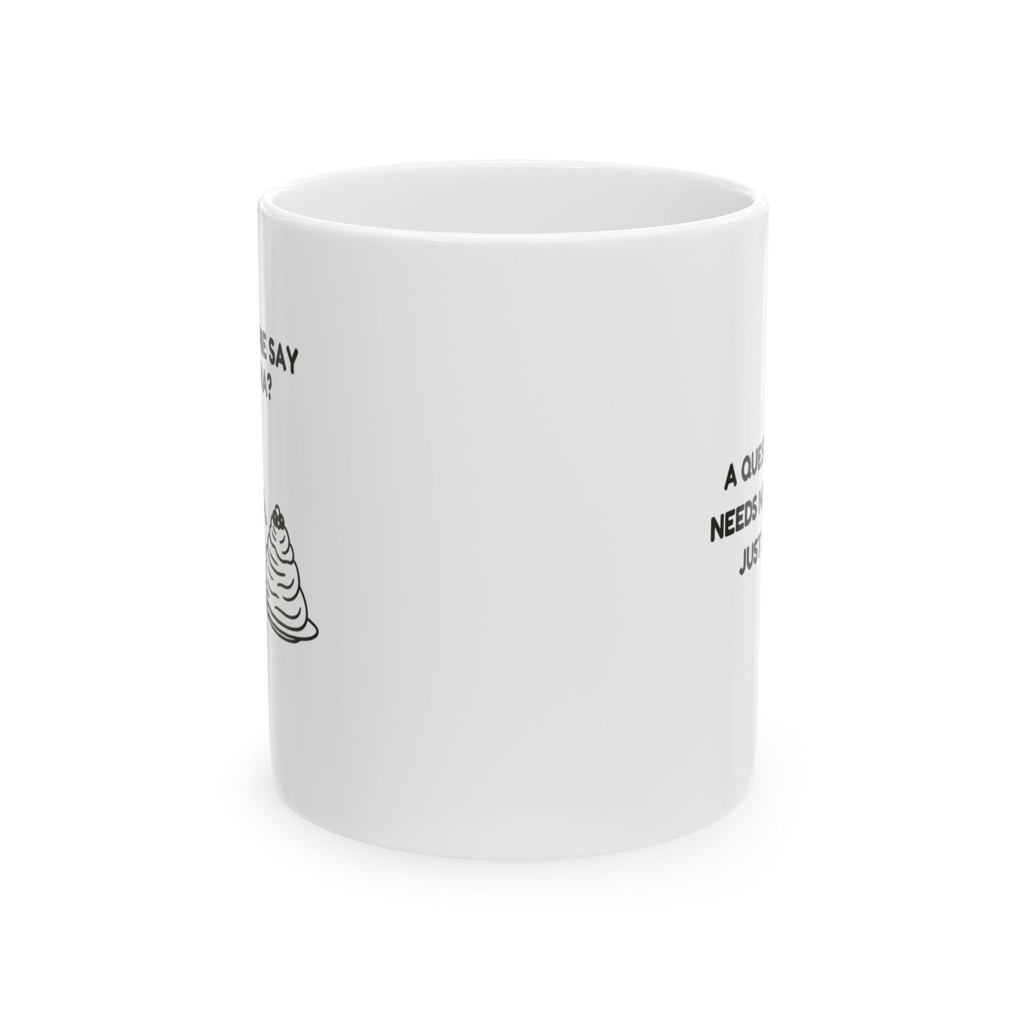 “Did someone say pavlova?”  (A question that needs no answer—just action.) Ceramic Mug - 13968