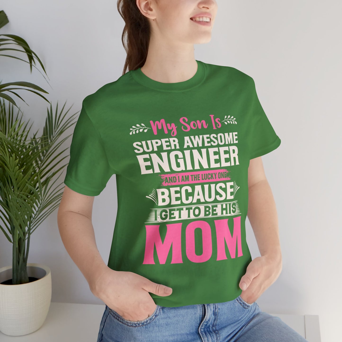 Engineer: My Son Is An Awesome Engineer & I'm The Lucky One - Unisex Jersey Short Sleeve Tee