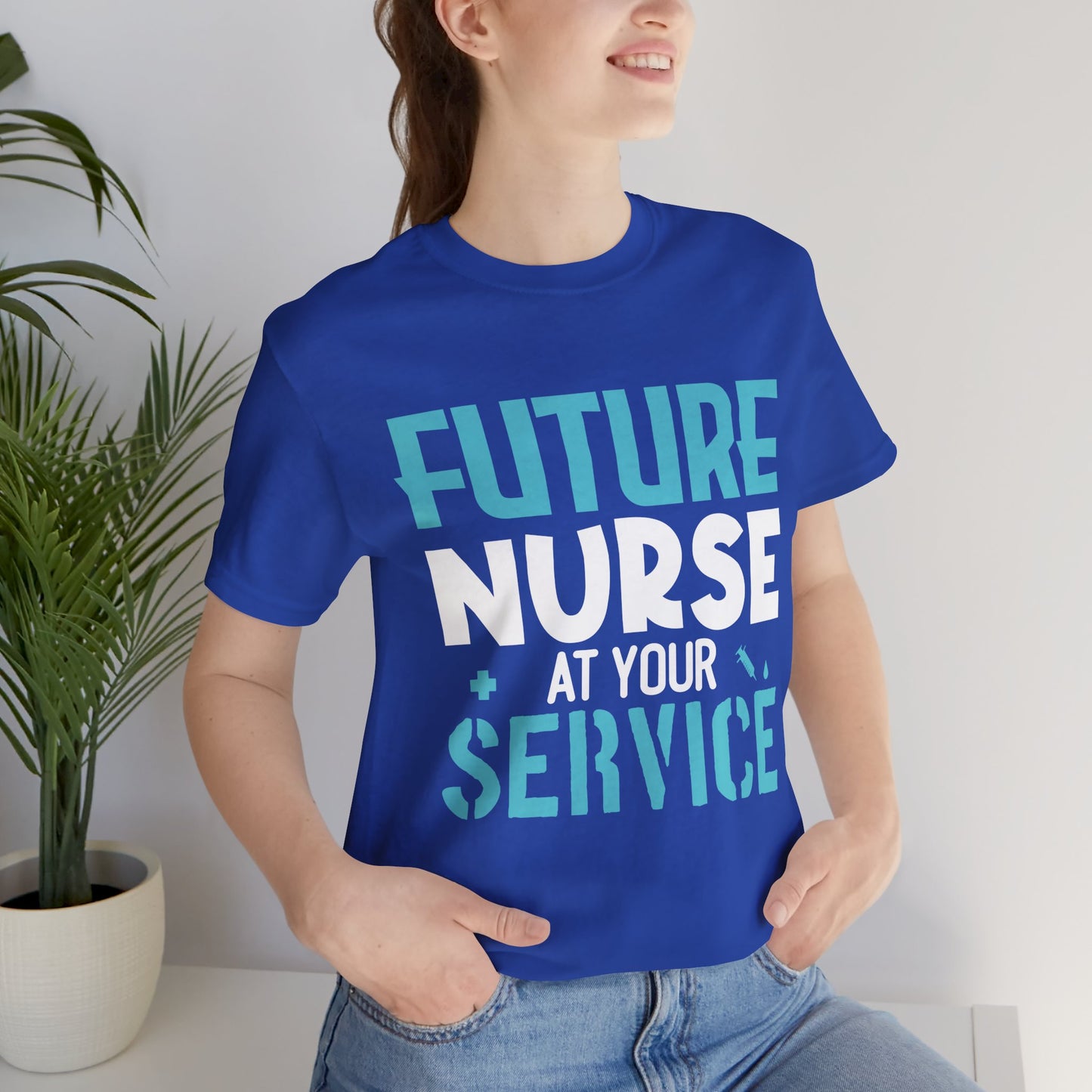 Future Nurse, At Your Service - Unisex Jersey Short Sleeve Tee - 13270