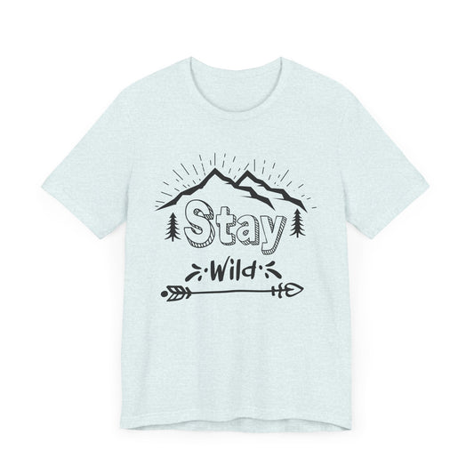 Camping: Stay Wild - Unisex Jersey Short Sleeve Tee - 12589