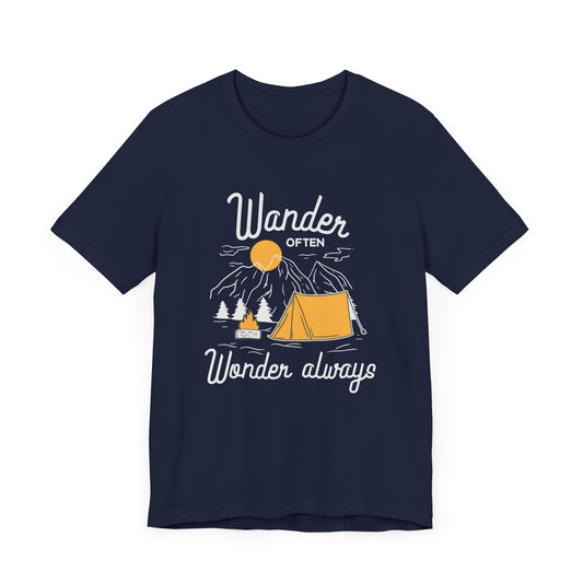 Wander Often Wonder Always - Unisex Jersey Short Sleeve Tee