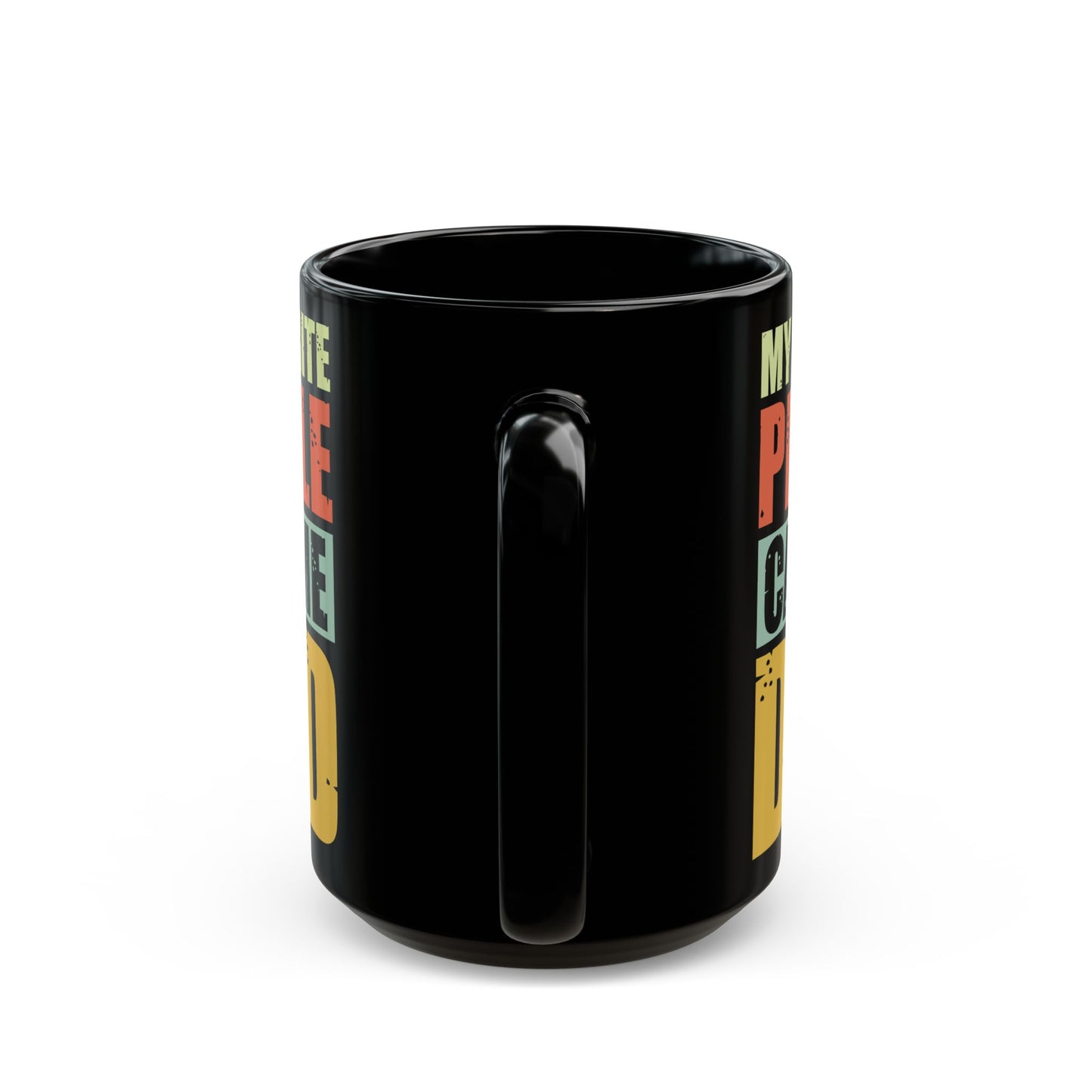 "My Favorite People Call Me Dad" Black Mug, 11/15oz - 12916