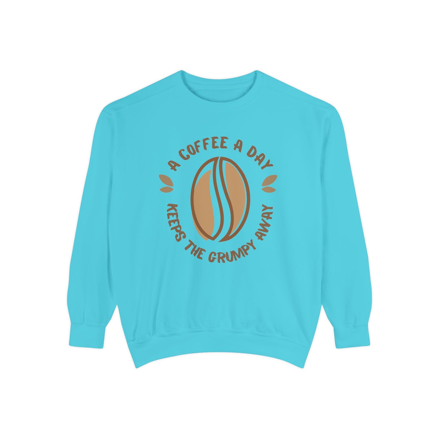 Coffee Day, Keeps The Grumpy Away - Unisex Garment-Dyed Sweatshirt - 11326