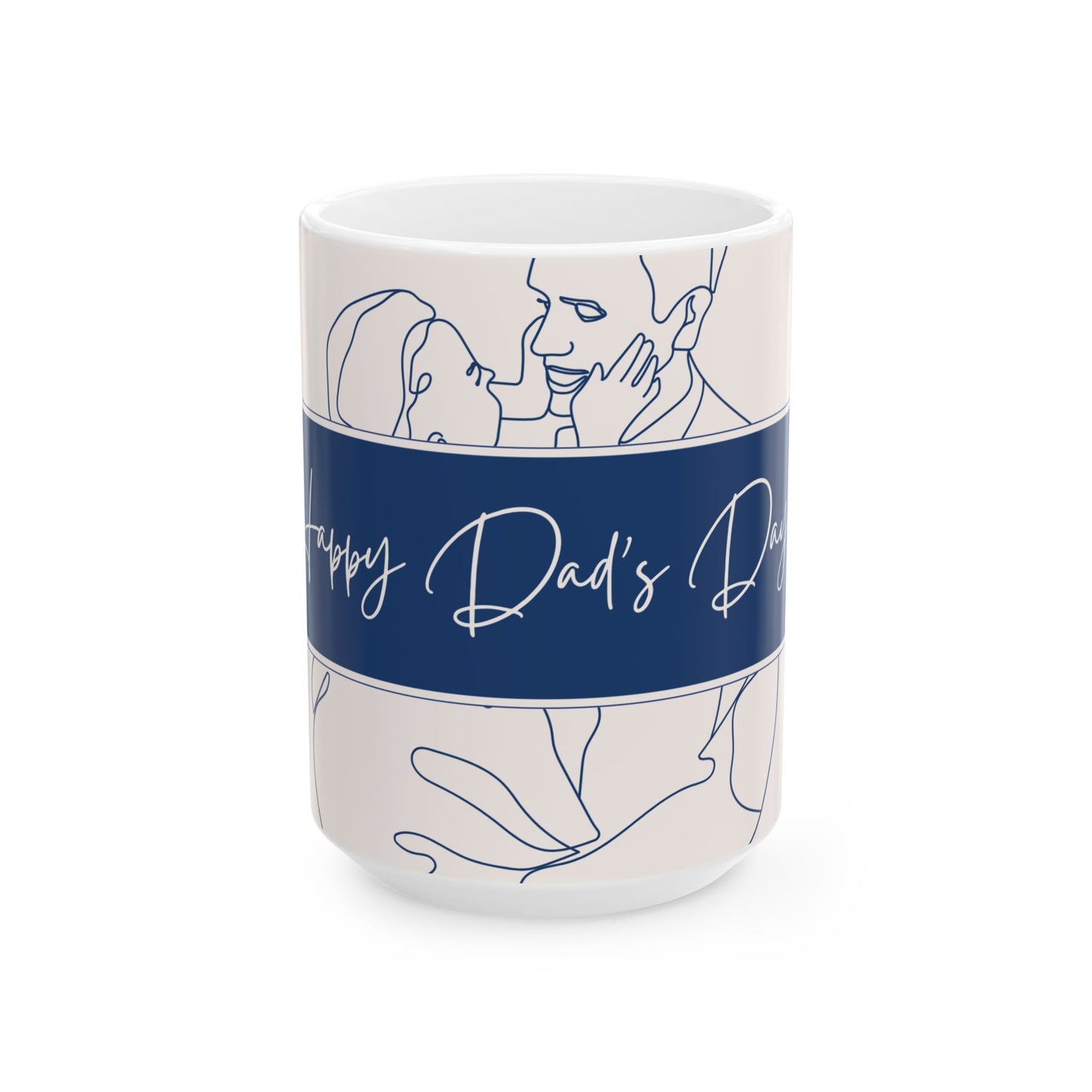 Ceramic Mug - Happy Dad's Day Gift, Coffee Mug for Dad, Father's Day, Personalized Mug - 14026