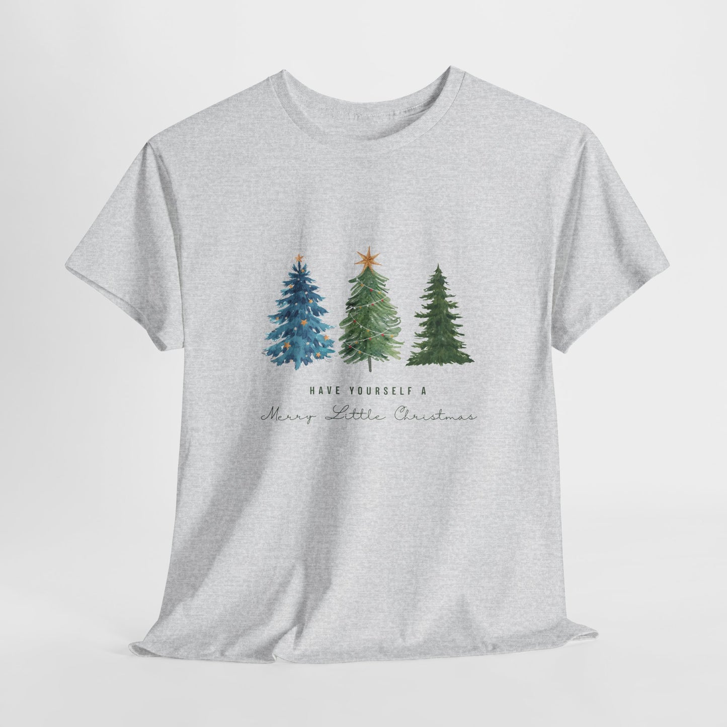 Have Yourself A Merry Little Christmas - Unisex Heavy Cotton Tee - 10201