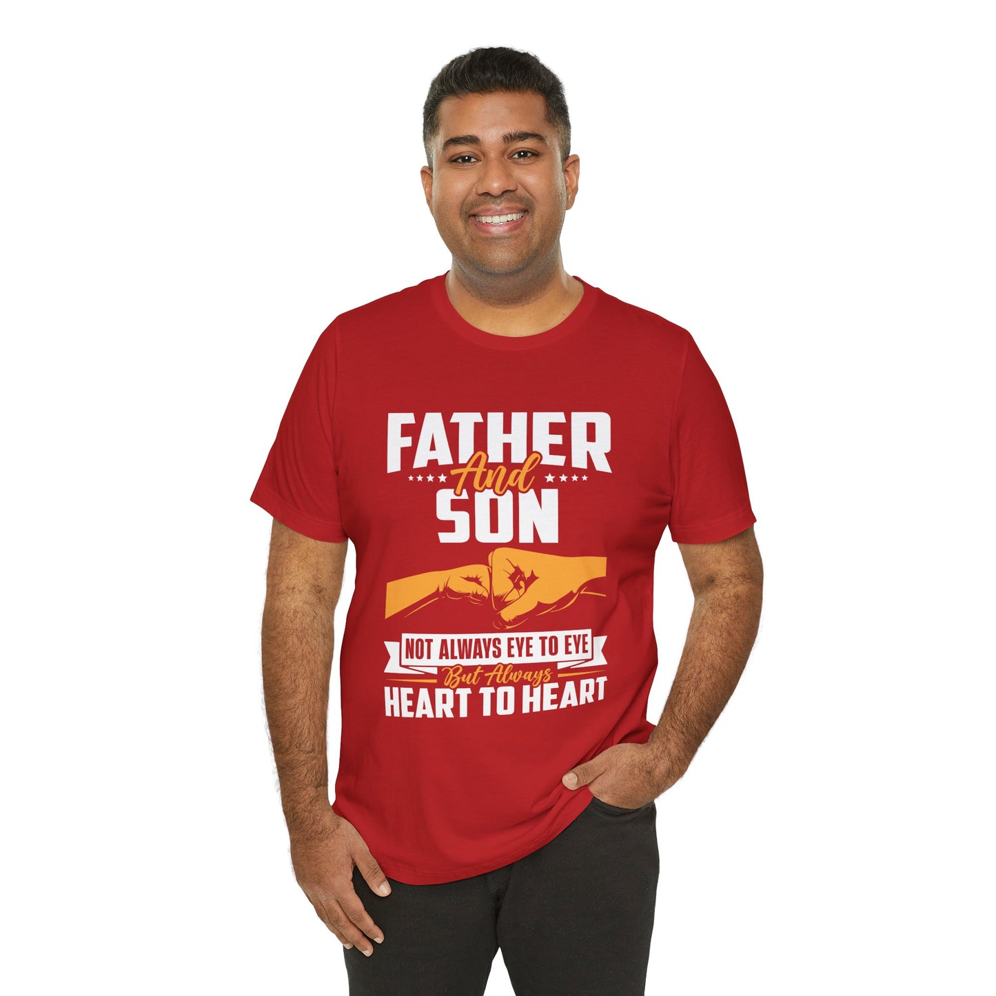 Father & Son, Not Always Eye To Eye, But Always Heart To Heart - Unisex Jersey Short Sleeve Tee