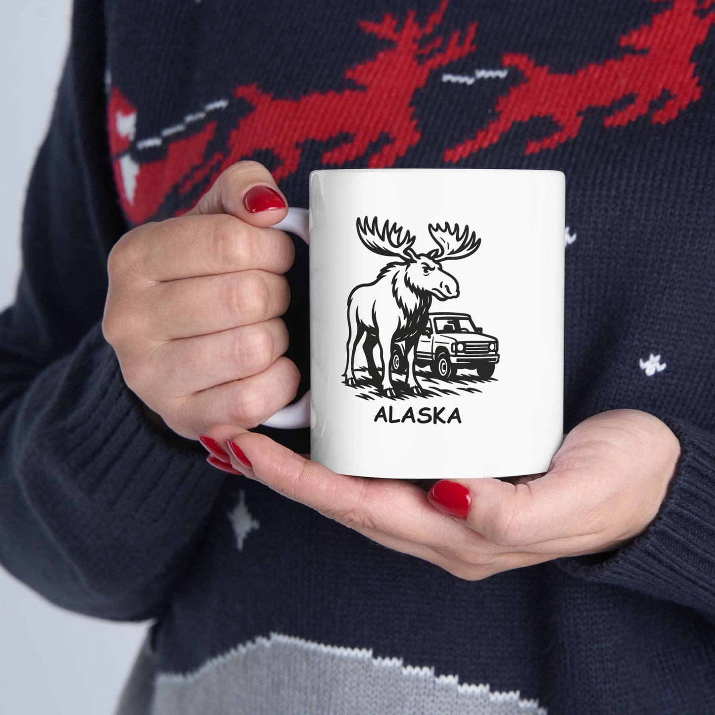"Alaska: Where the moose are bigger than your truck." Ceramic Mug, 11/15oz - 12975