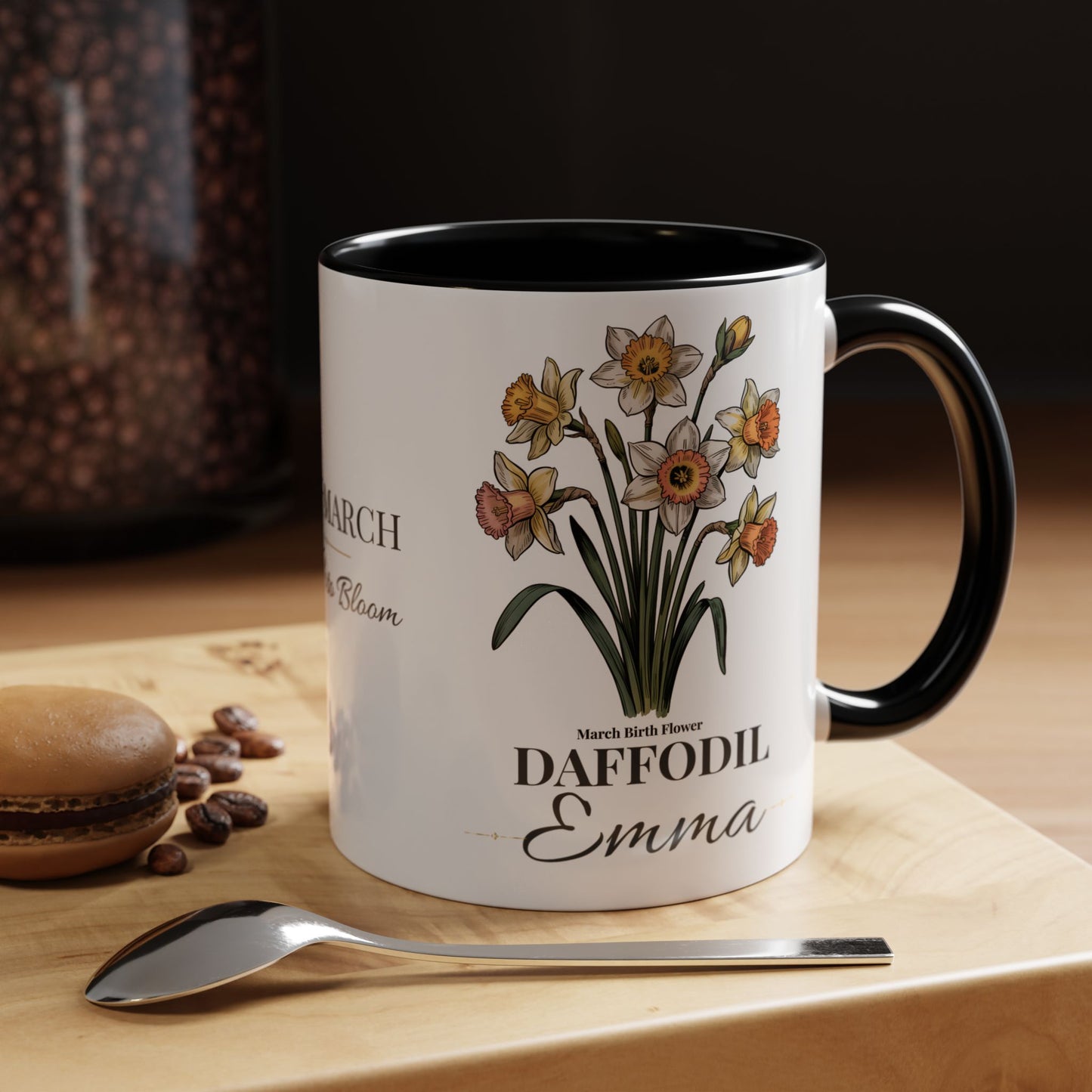 March Birth Flower Mug – Daffodil Custom Name Coffee Cup, Born in March Made to Bloom Birthday Gift (11oz / 15oz) - 14797