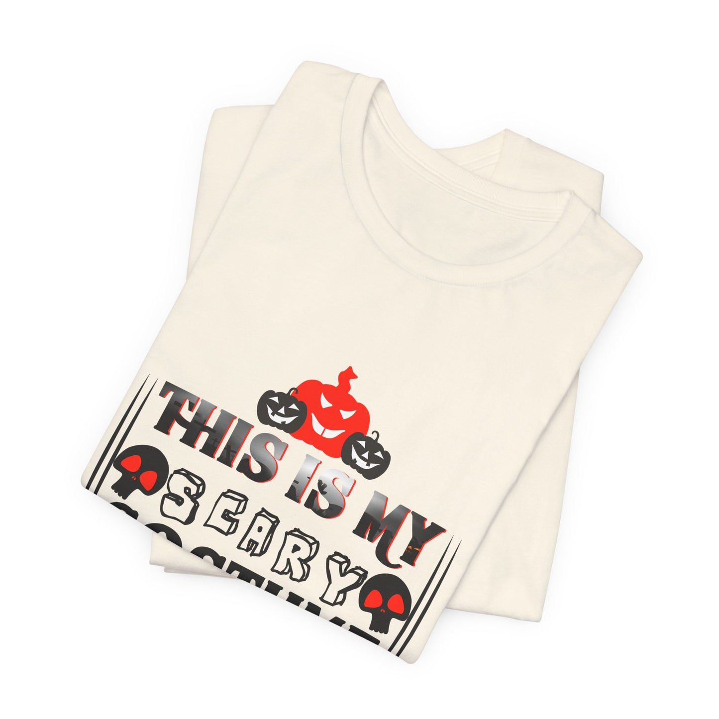 This Is My Scary Costume - Unisex Jersey Short Sleeve Tee - 12661