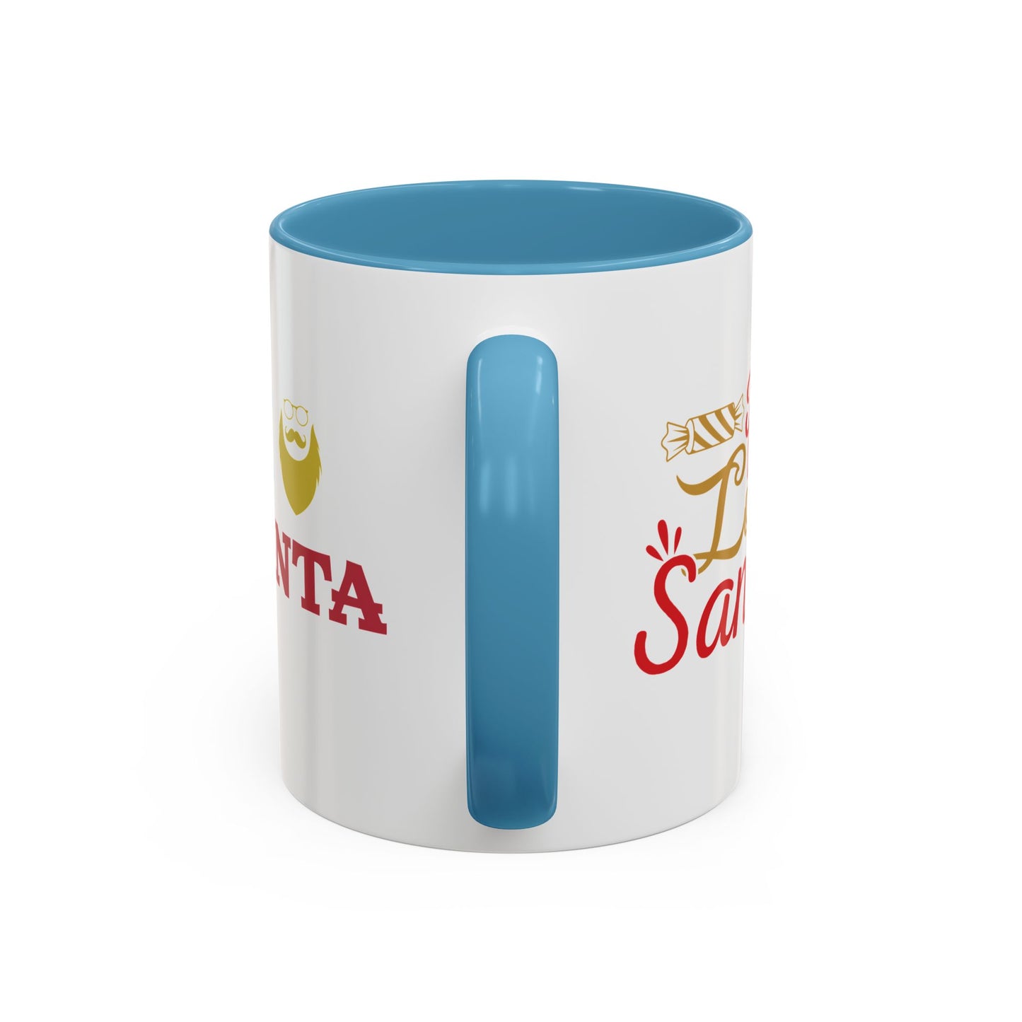 Dear Santa, I've Been Good - Accent Coffee Mug (11, 15oz)