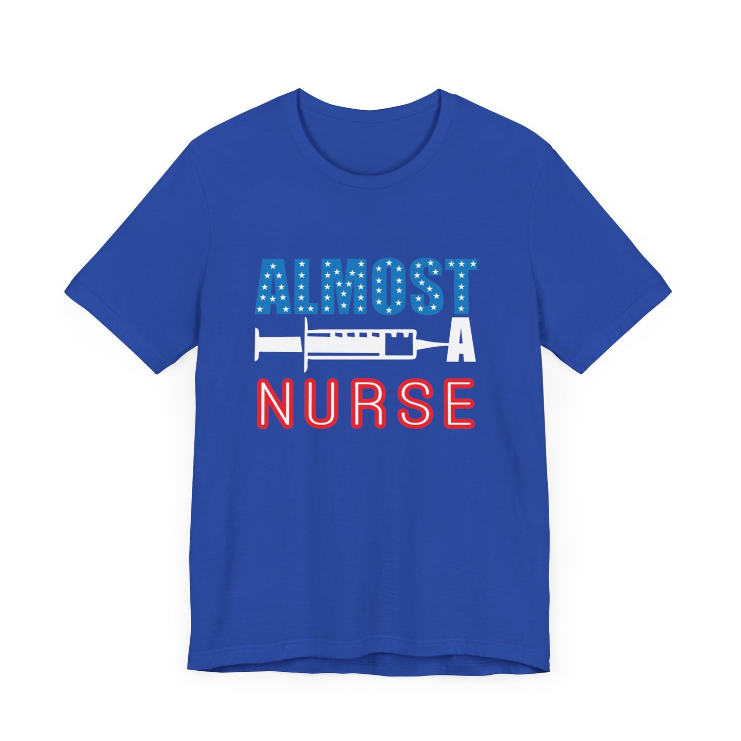 Almost A Nurse - Unisex Jersey Short Sleeve Tee