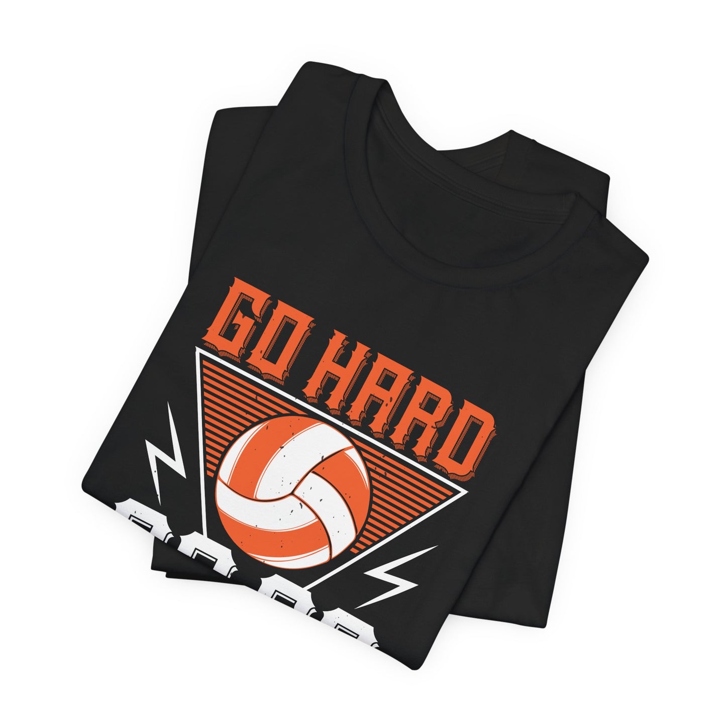 Volleyball: Go Hard Or Go Home! - Unisex Jersey Short Sleeve Tee - 11498