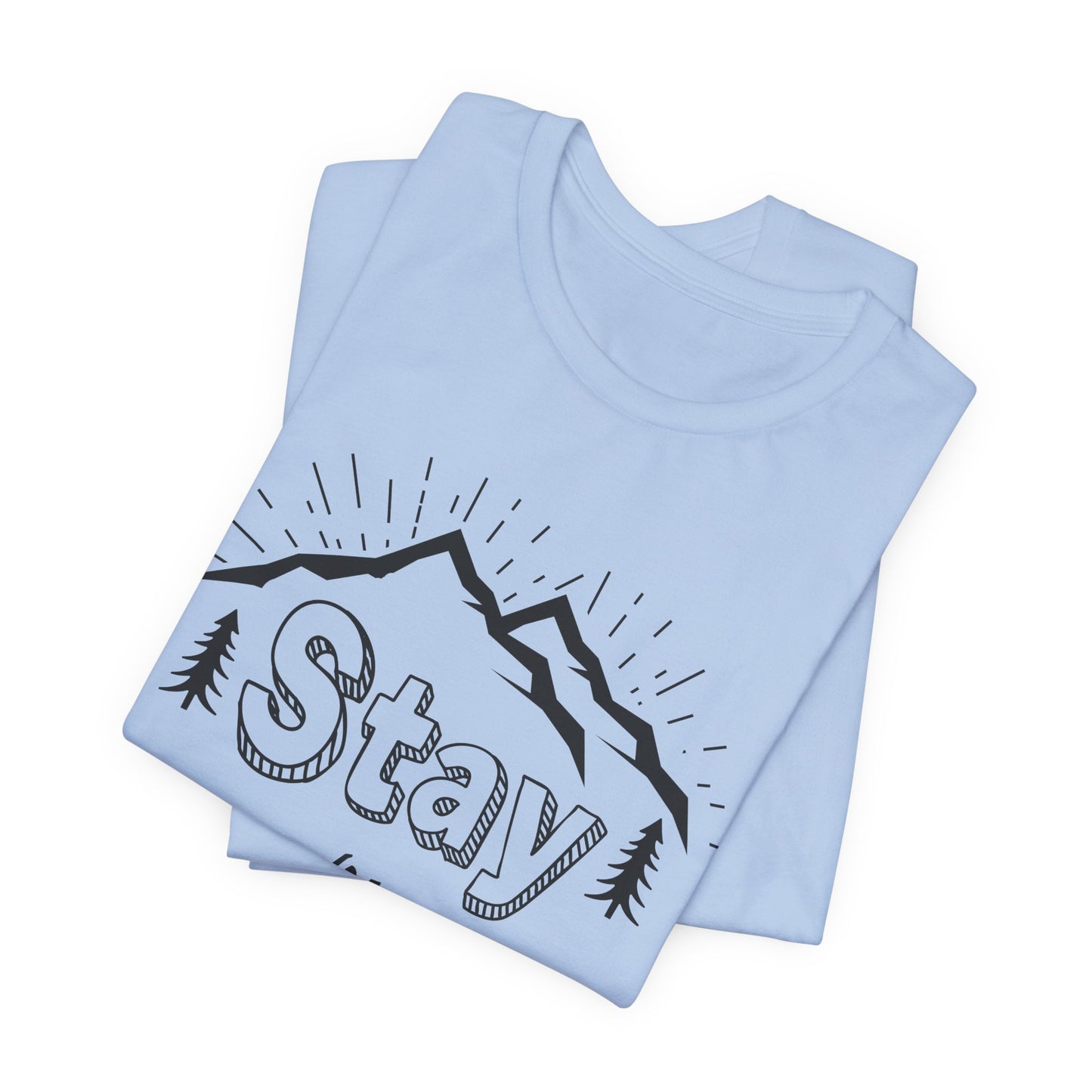 Camping: Stay Wild - Unisex Jersey Short Sleeve Tee - 12589