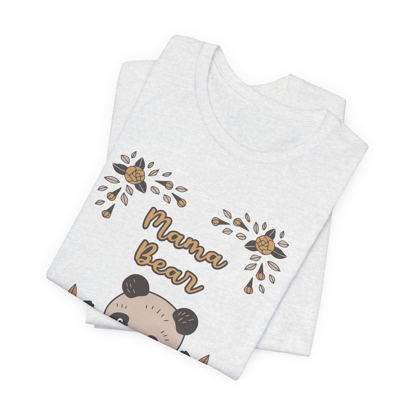 Mama Bear - Unisex Jersey Short Sleeve Tee - 13002
