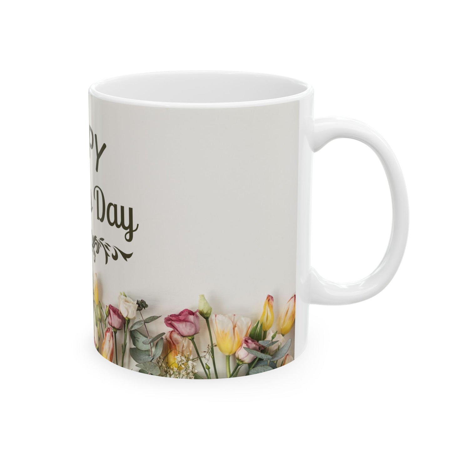 Happy Mother's Day Floral Ceramic Mug (11oz, 15oz) - 11917