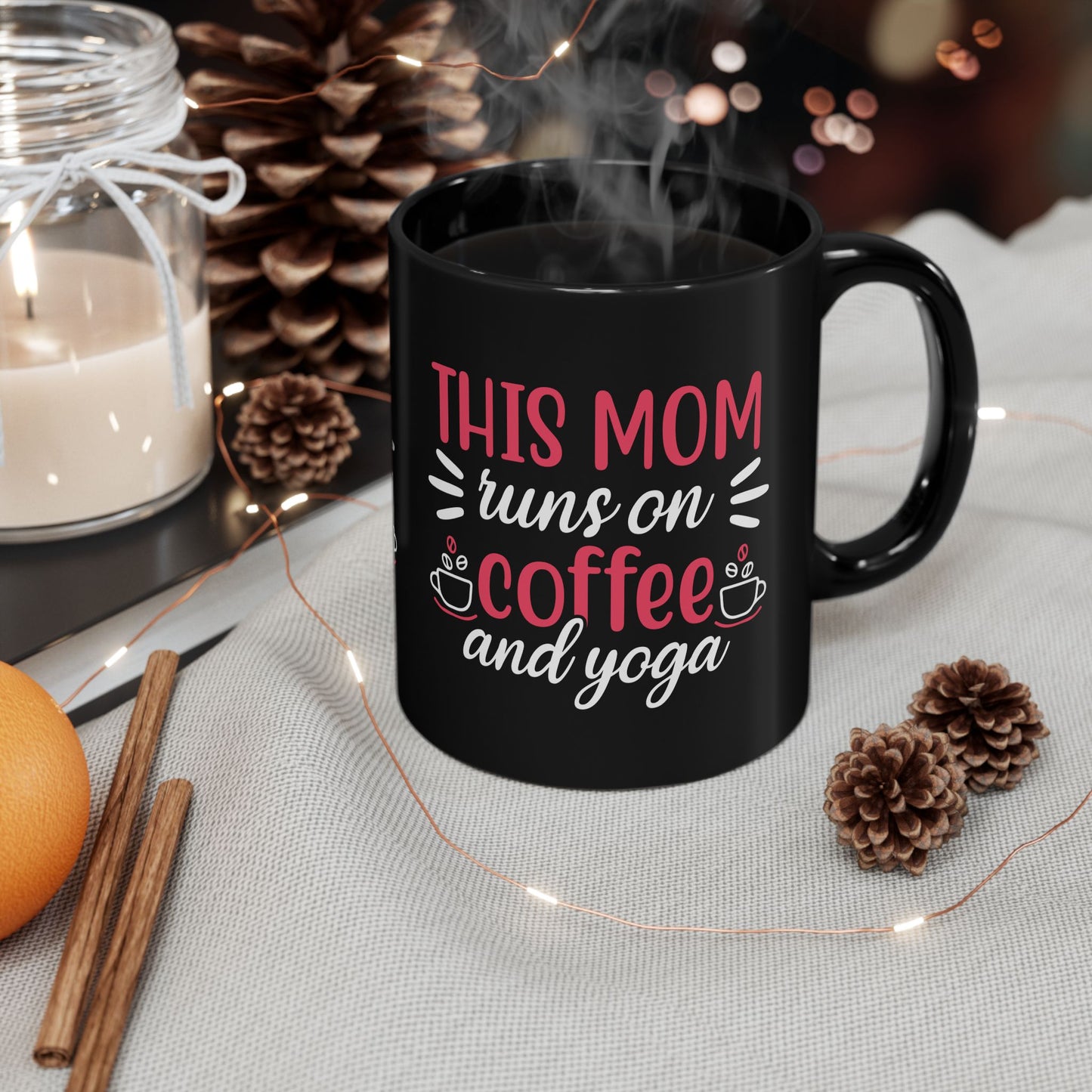 "This Mom Runs On Coffee & Yoga" Black Mug - 13411