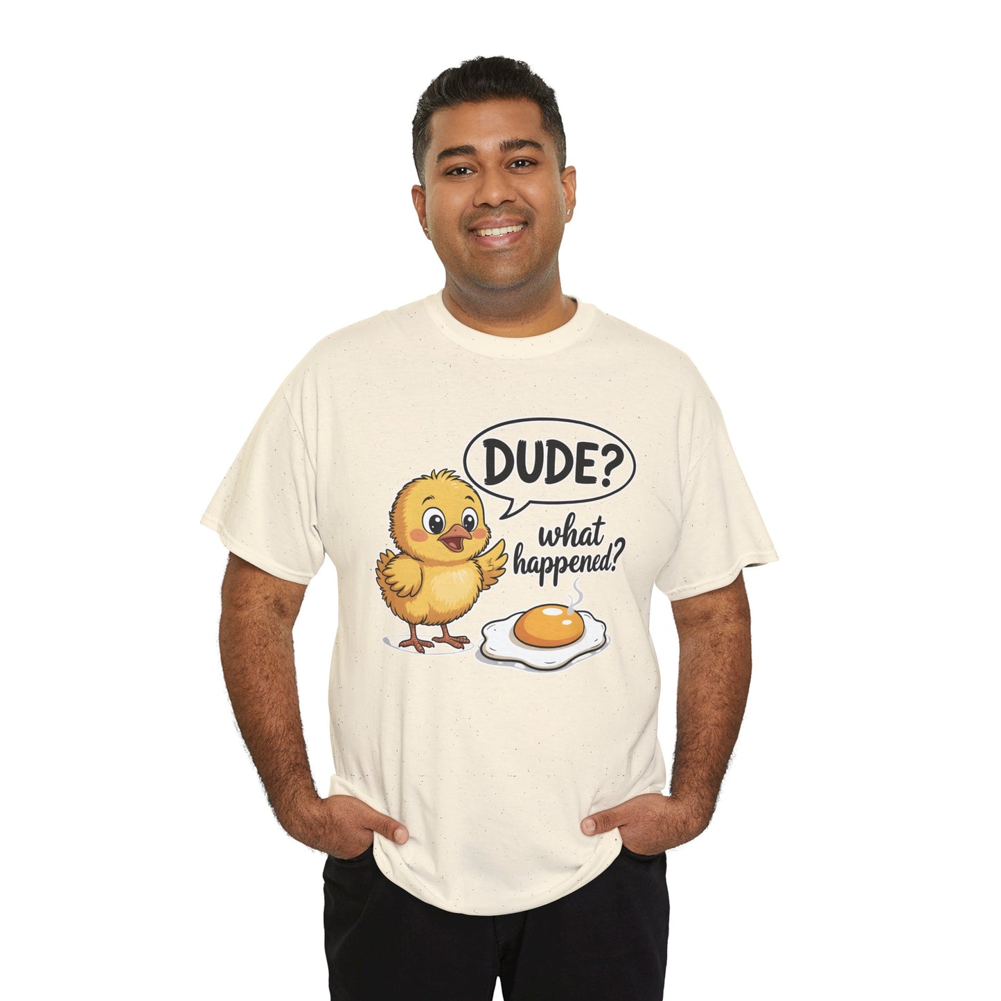 Funny Chicken T-Shirt – “Dude? What Happened?” Cute Chick & Egg Humor Tee Gift - 14849