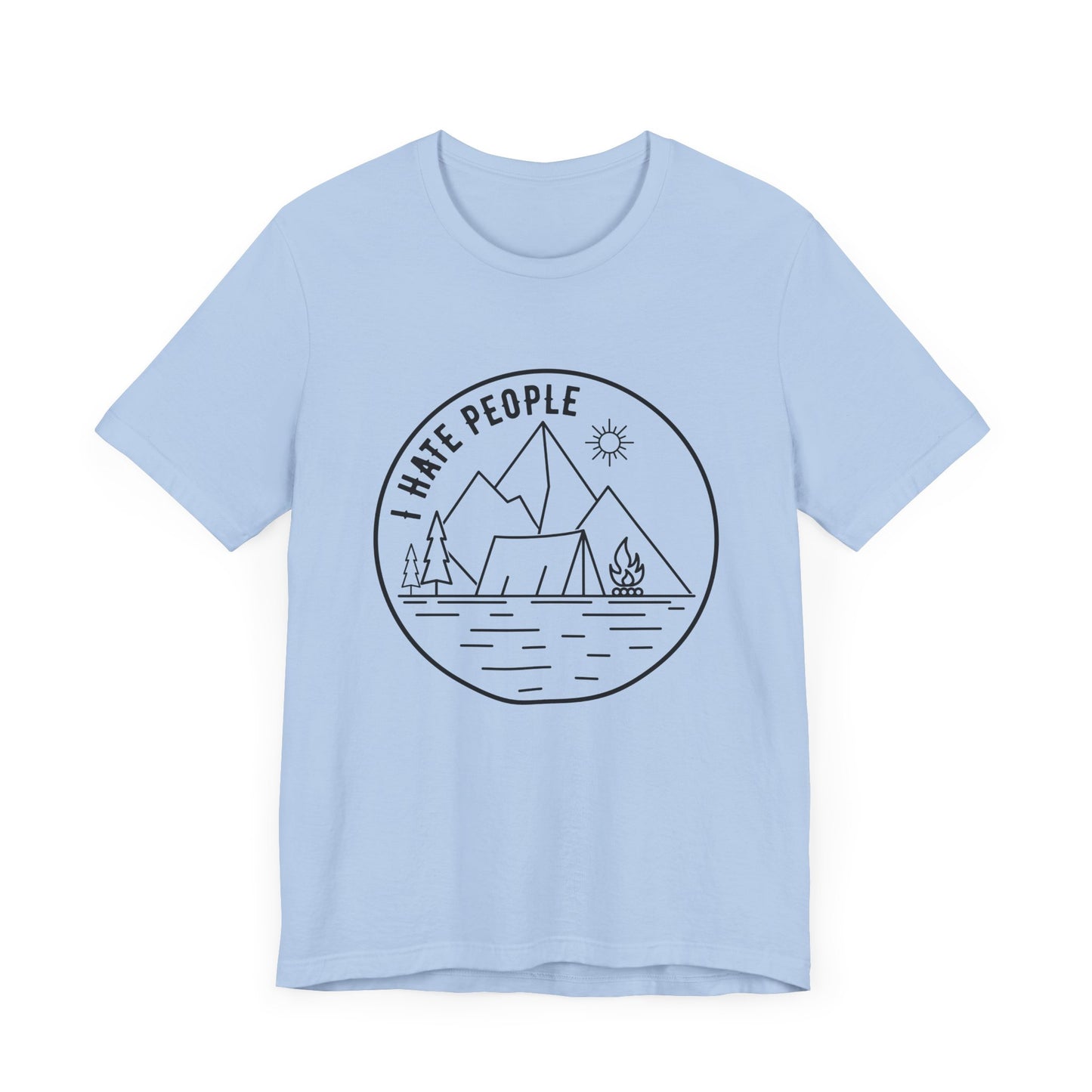 Camping: I Hate People - Unisex Jersey Short Sleeve Tee - 12636