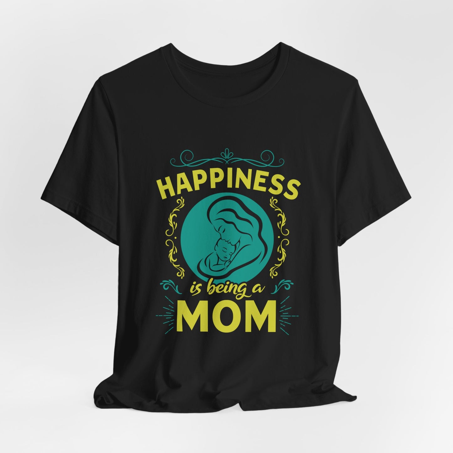 Happiness Is Being A Mom - Unisex Jersey Short Sleeve Tee