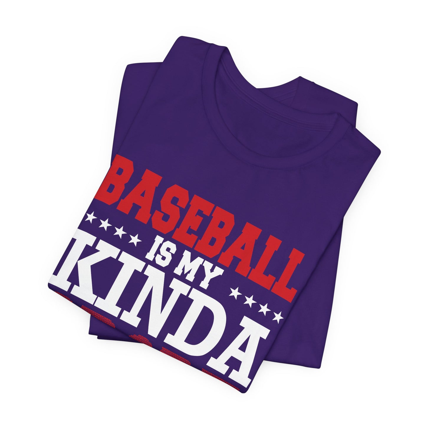 Baseball Is My Kinda Sport - Unisex Jersey Short Sleeve Tee - 13910