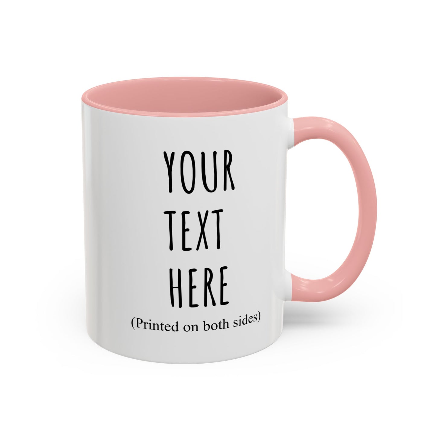 Personalized Accent Coffee Mug – Custom Text Printed Both Sides (11oz & 15oz) - 14676