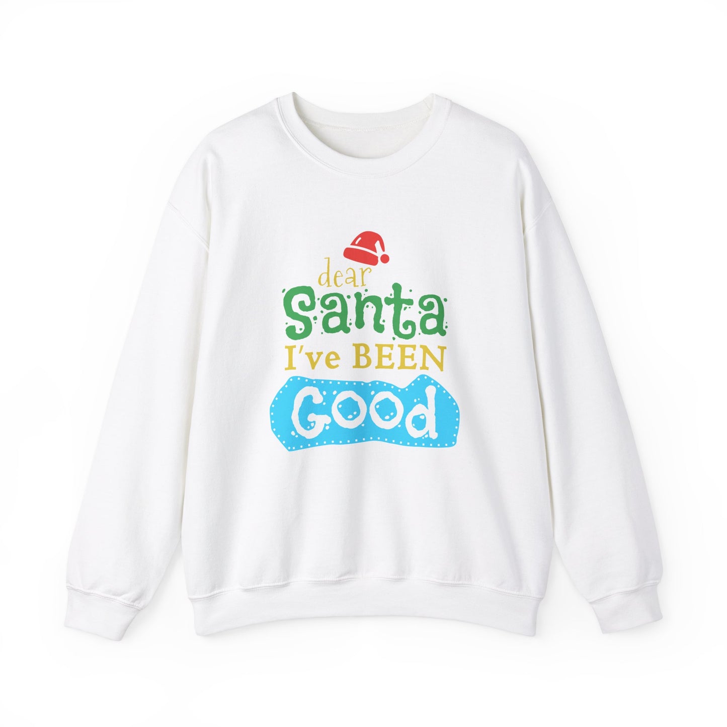 Dear Santa, I've Been Good - Unisex Heavy Blend™ Crewneck Sweatshirt