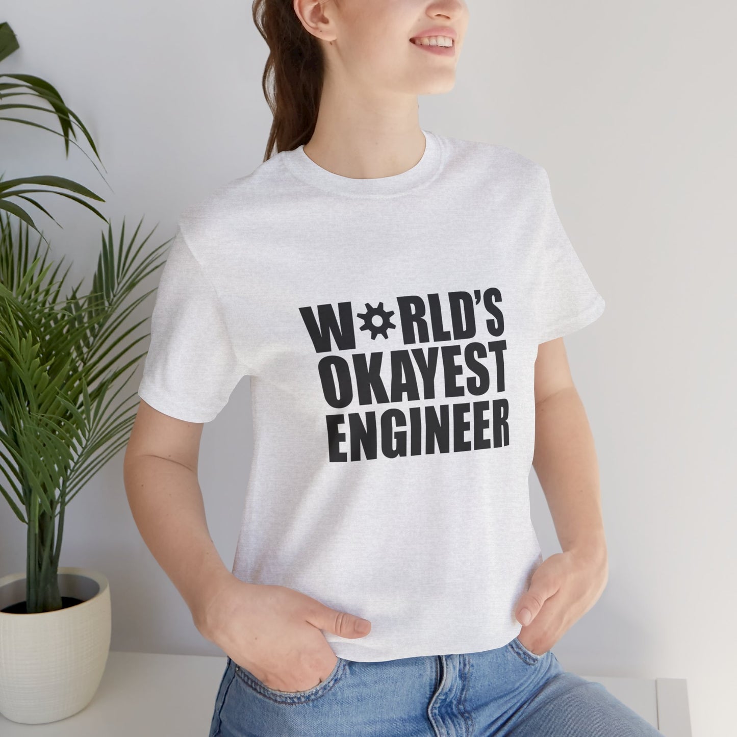 Engineer: World's Okayest Engineer - Unisex Jersey Short Sleeve Tee