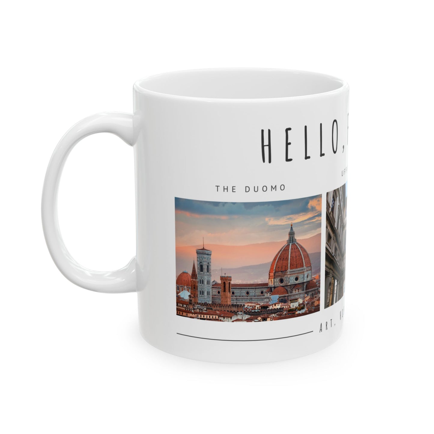 Hello Florence! Ceramic Mug - Art & History - 12176