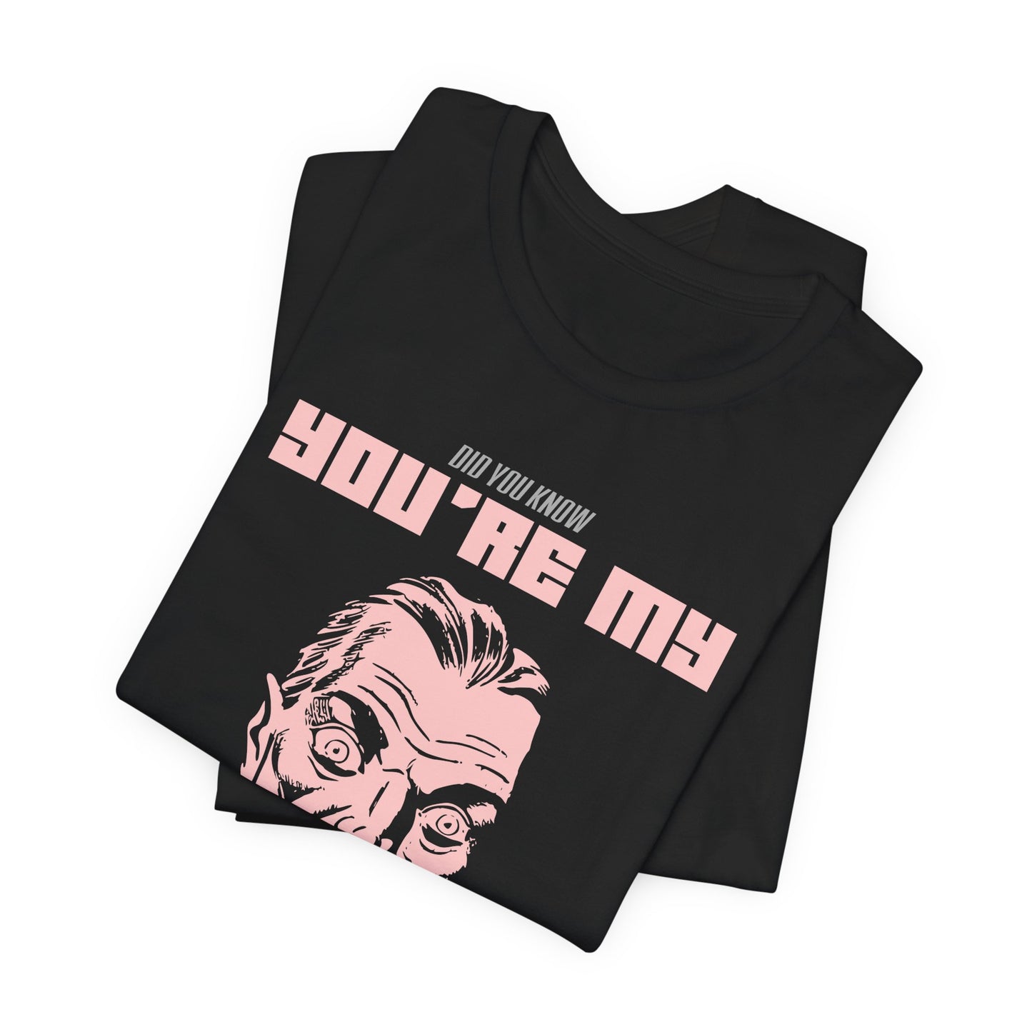 Halloween: Did You Know My Bloodtype? - Unisex Jersey Short Sleeve Tee - 12660