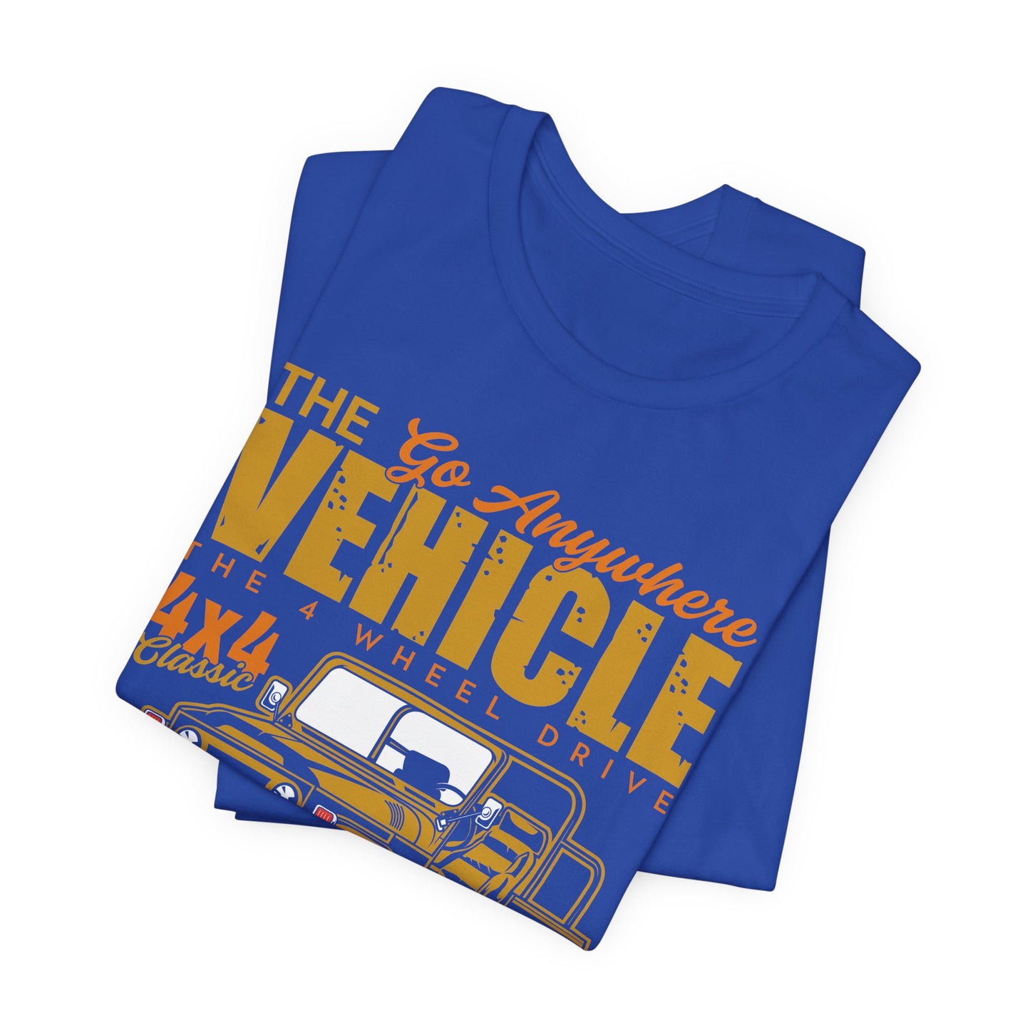 The Go Anywhere Vehicle - Unisex Jersey Short Sleeve Tee - 12700