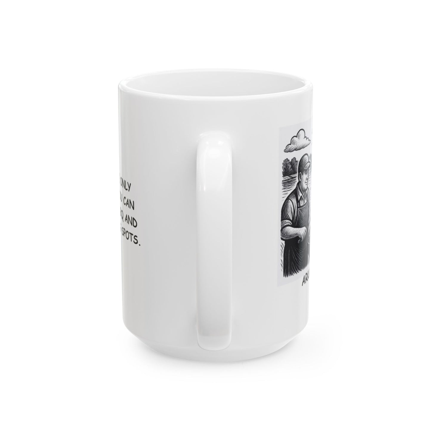 "Arkansas: The only state where you can find the best BBQ and the best fishing spots." Coffee Mug - 13273