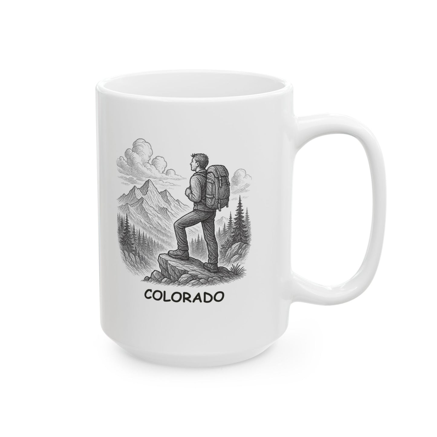 "In Colorado, we don’t do boring. We do breathtaking." Ceramic Mug - 13504
