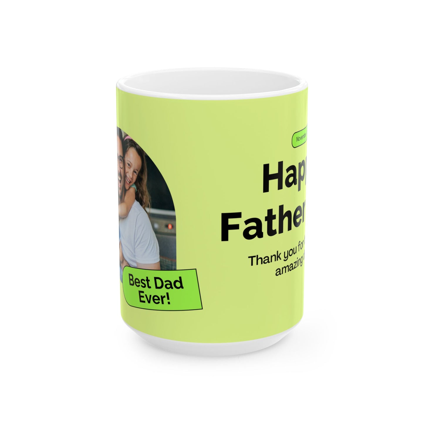 Happy Father's Day Ceramic Mug - Best Dad Ever Coffee Cup, Personalized Gift for Dads, Funny Mug for Him, Birthday Gift, Father's Day - 14052