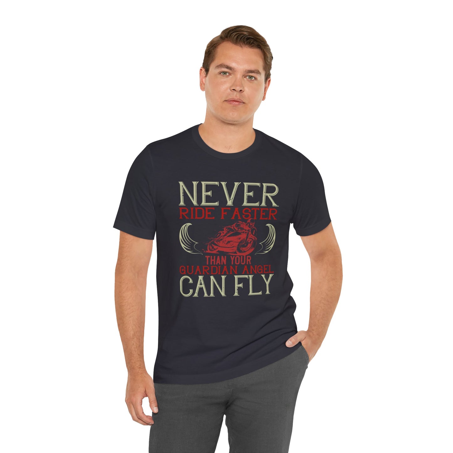 Never Ride Faster Than Your Guardian Angel Can Fly - Unisex Jersey Short Sleeve Tee