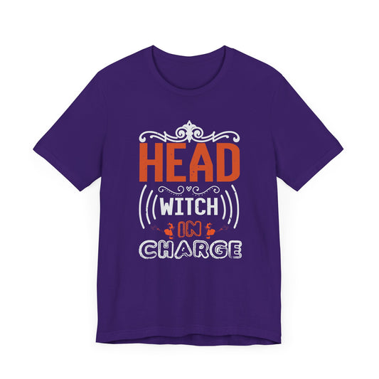 Head Witch in Charge - Unisex Jersey Short Sleeve Tee - 12419