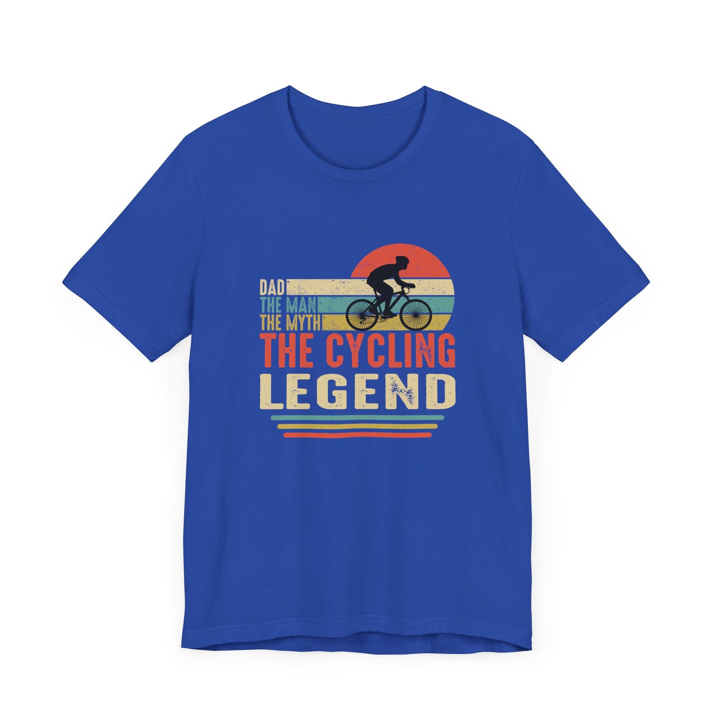 Dad, The Man, The Myth, The Cycling Legend - Unisex Jersey Short Sleeve Tee