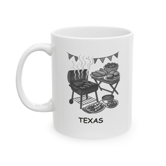 "In Texas, we don’t just have a ‘backyard BBQ’—we have an event with enough food to feed the whole neighborhood." Ceramic Mug - 12758