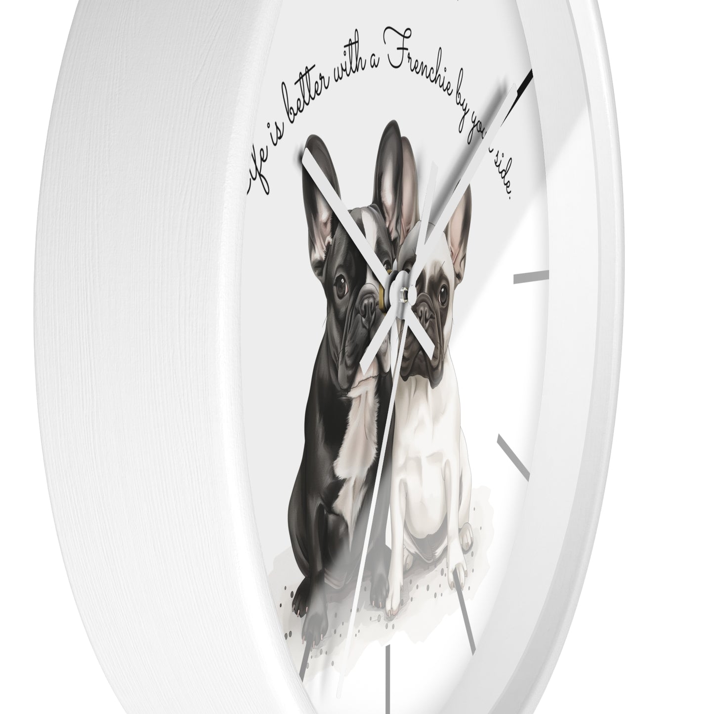 Life is Better with a Frenchie by Your Side - Wall Clock - 10503