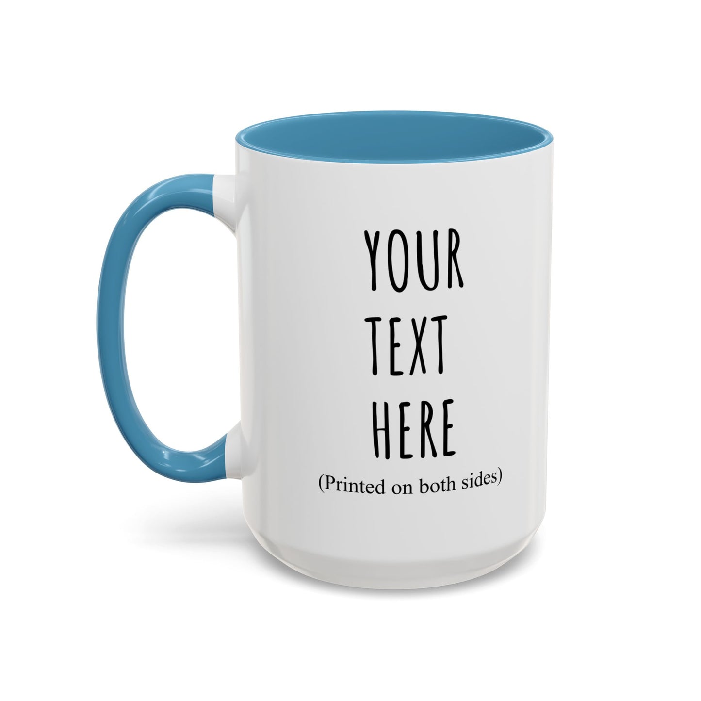 Personalized Accent Coffee Mug – Custom Text Printed Both Sides (11oz & 15oz) - 14676