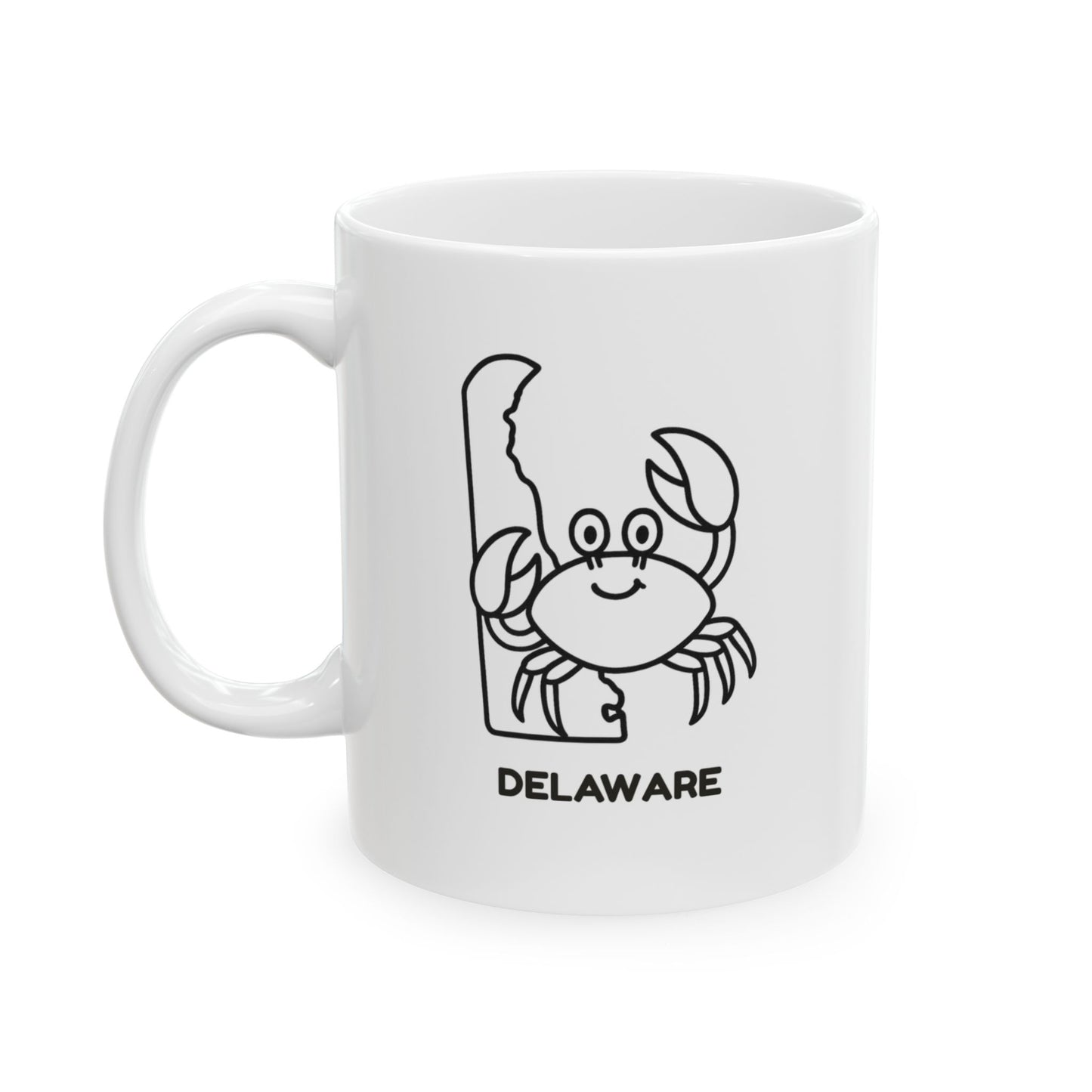 "In Delaware, we don’t have a mountain to climb, but we do have the best seafood." Ceramic Mug - 14124