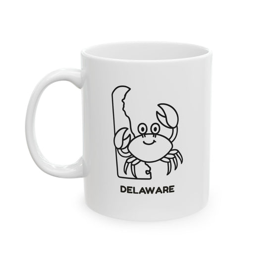 "In Delaware, we don’t have a mountain to climb, but we do have the best seafood." Ceramic Mug - 14124
