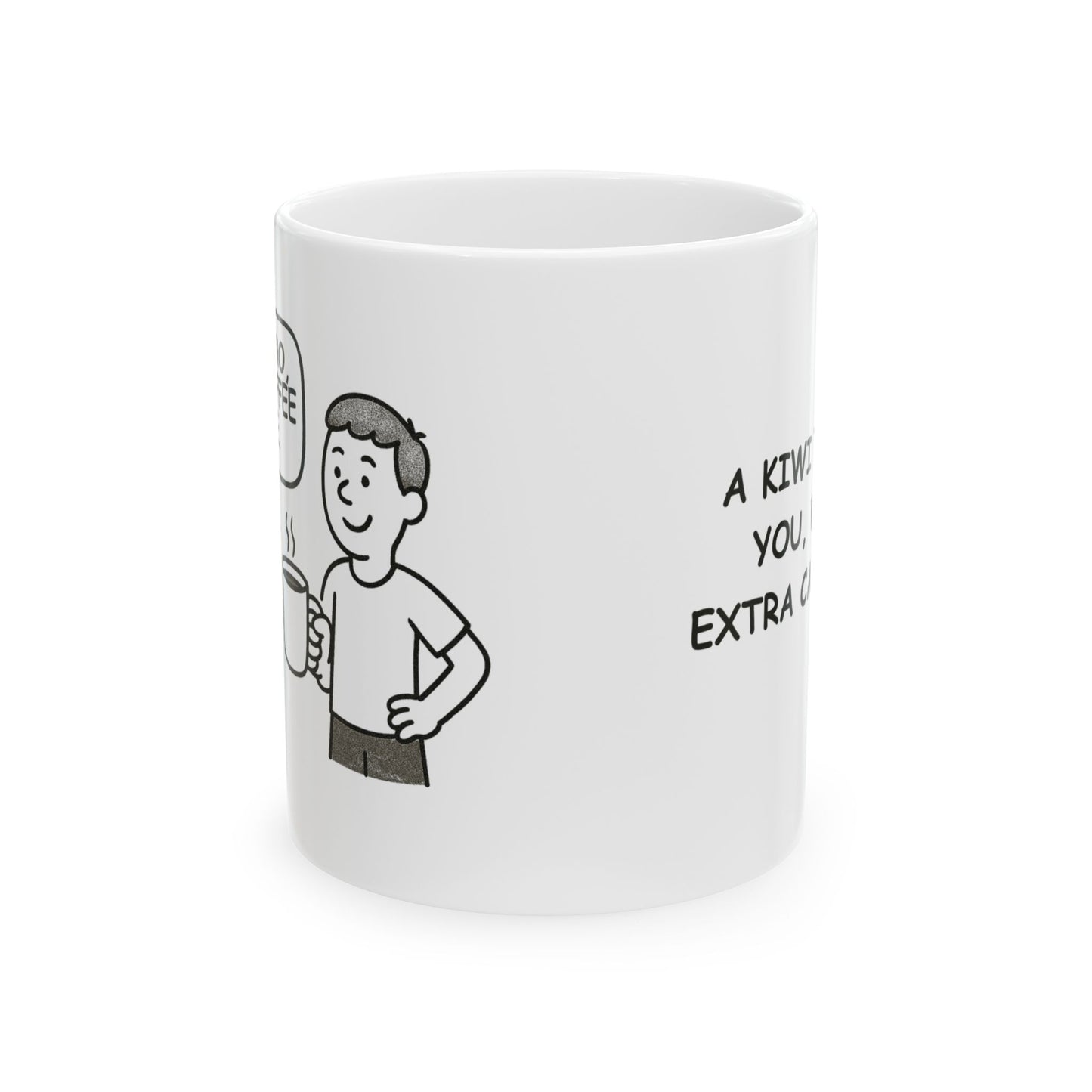 “Chur bro, it’s coffee time.” Coffee Mug - 11oz & 15oz - 12885