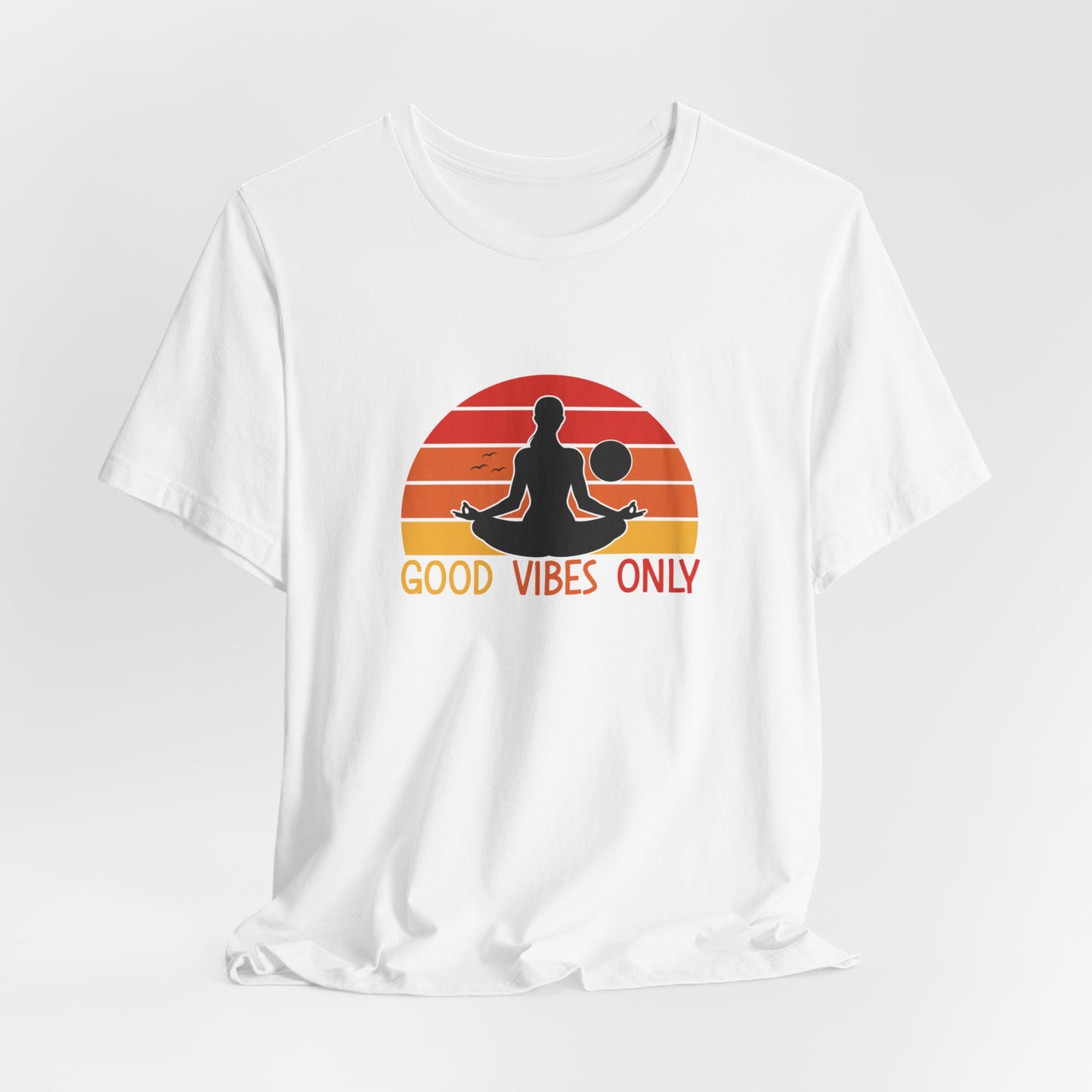 Yoga: Good Vibes Only - Unisex Jersey Short Sleeve Tee