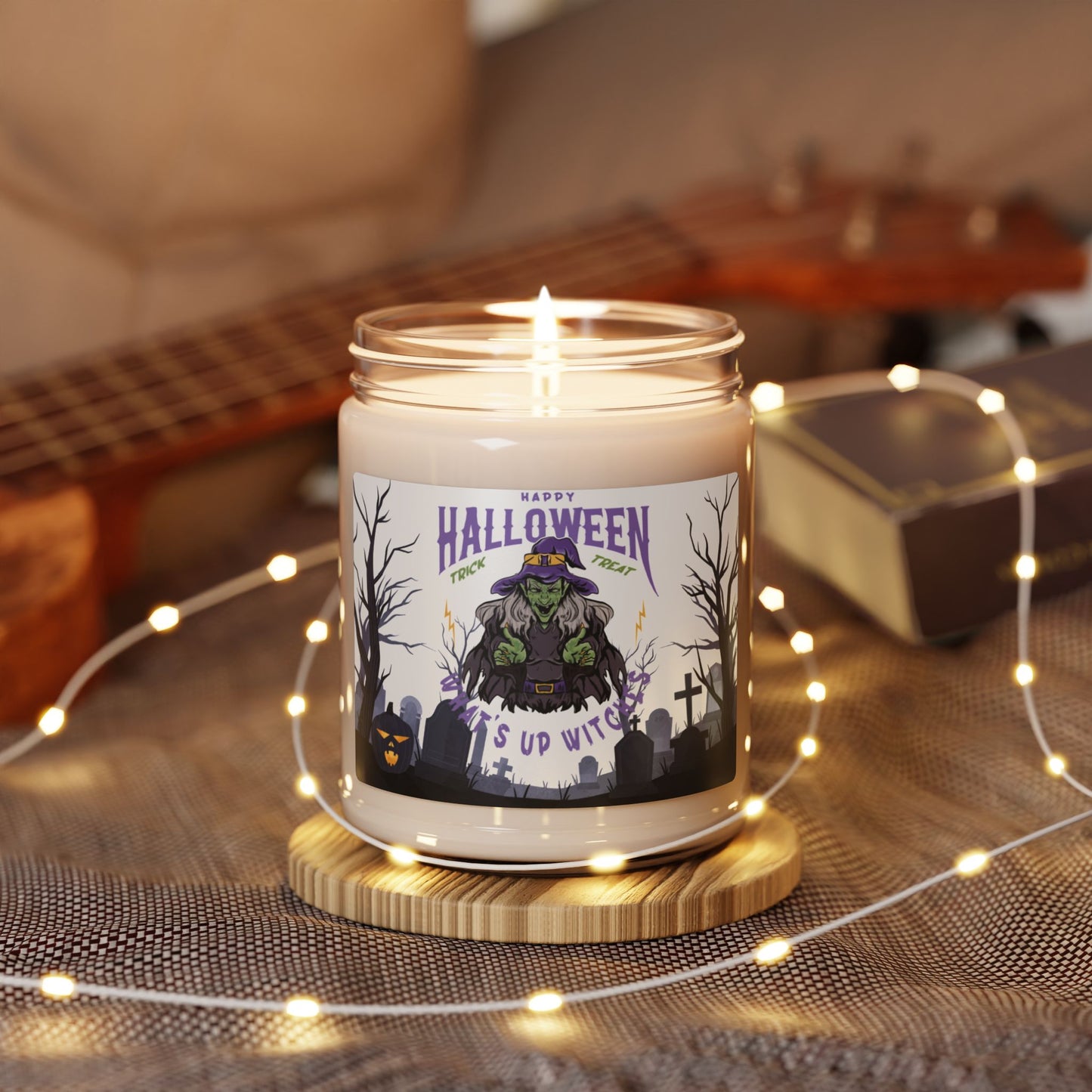 Happy Halloween, What's Up Witches - Scented Soy Candle, 9oz