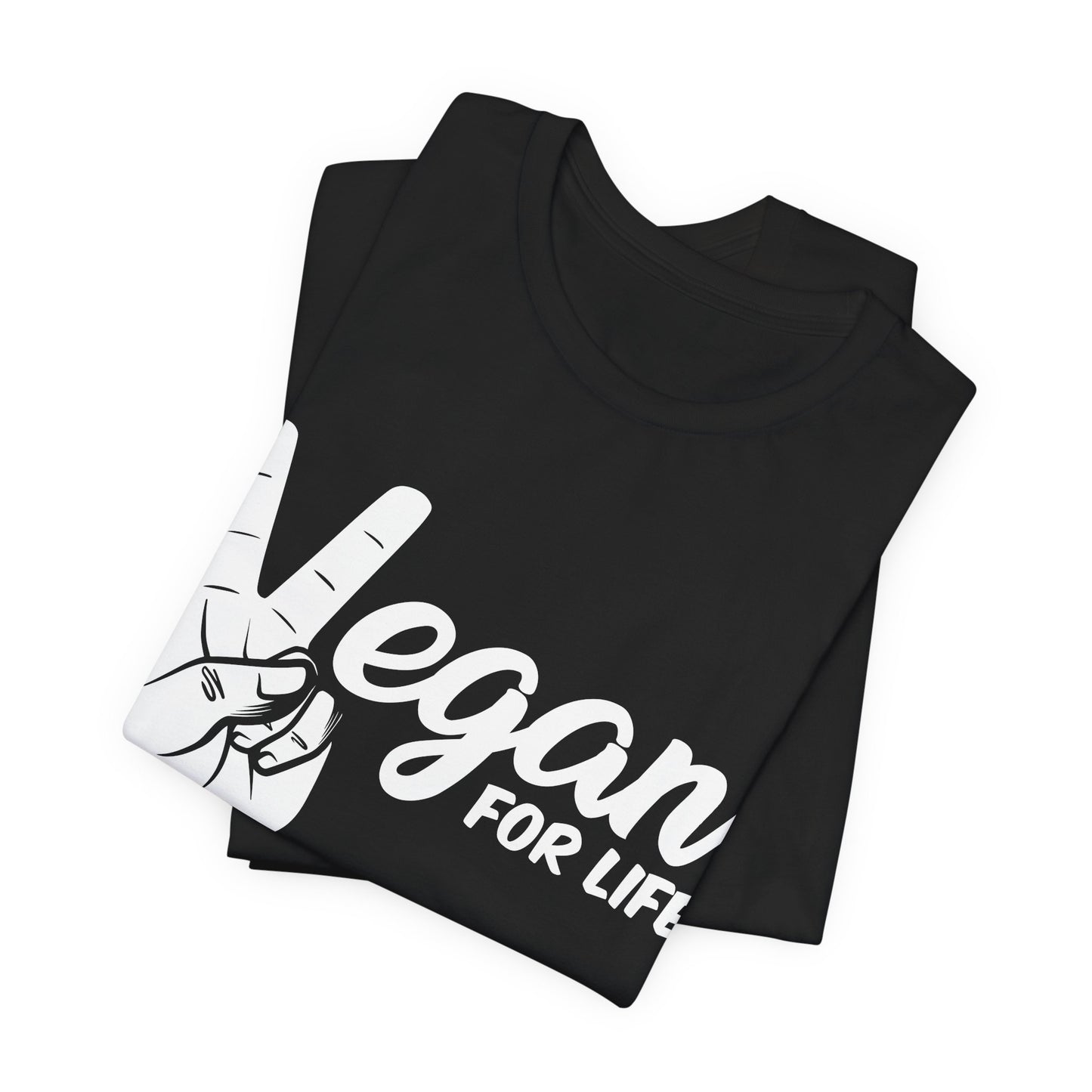 Vegan For Life - Unisex Jersey Short Sleeve Tee - 12381