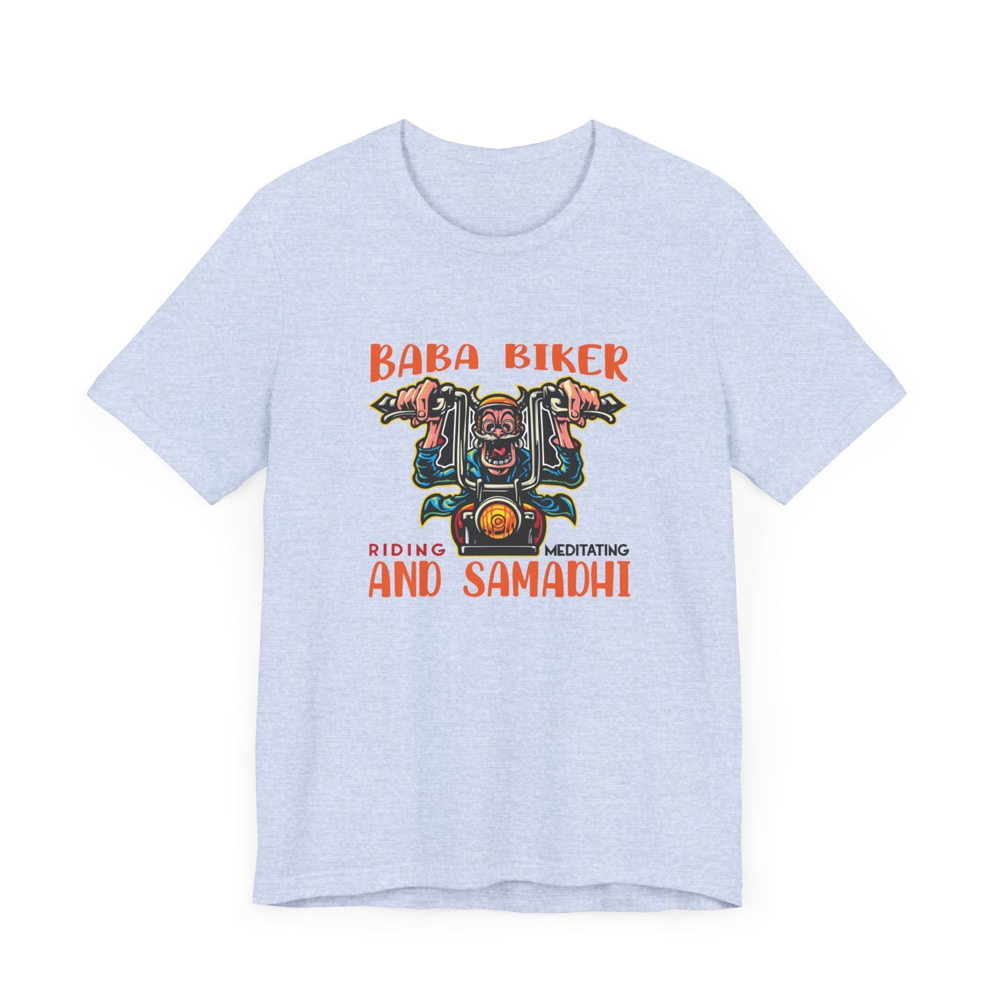 Baba Biker, Riding, Meditating and Samadhi - Unisex Jersey Short Sleeve Tee