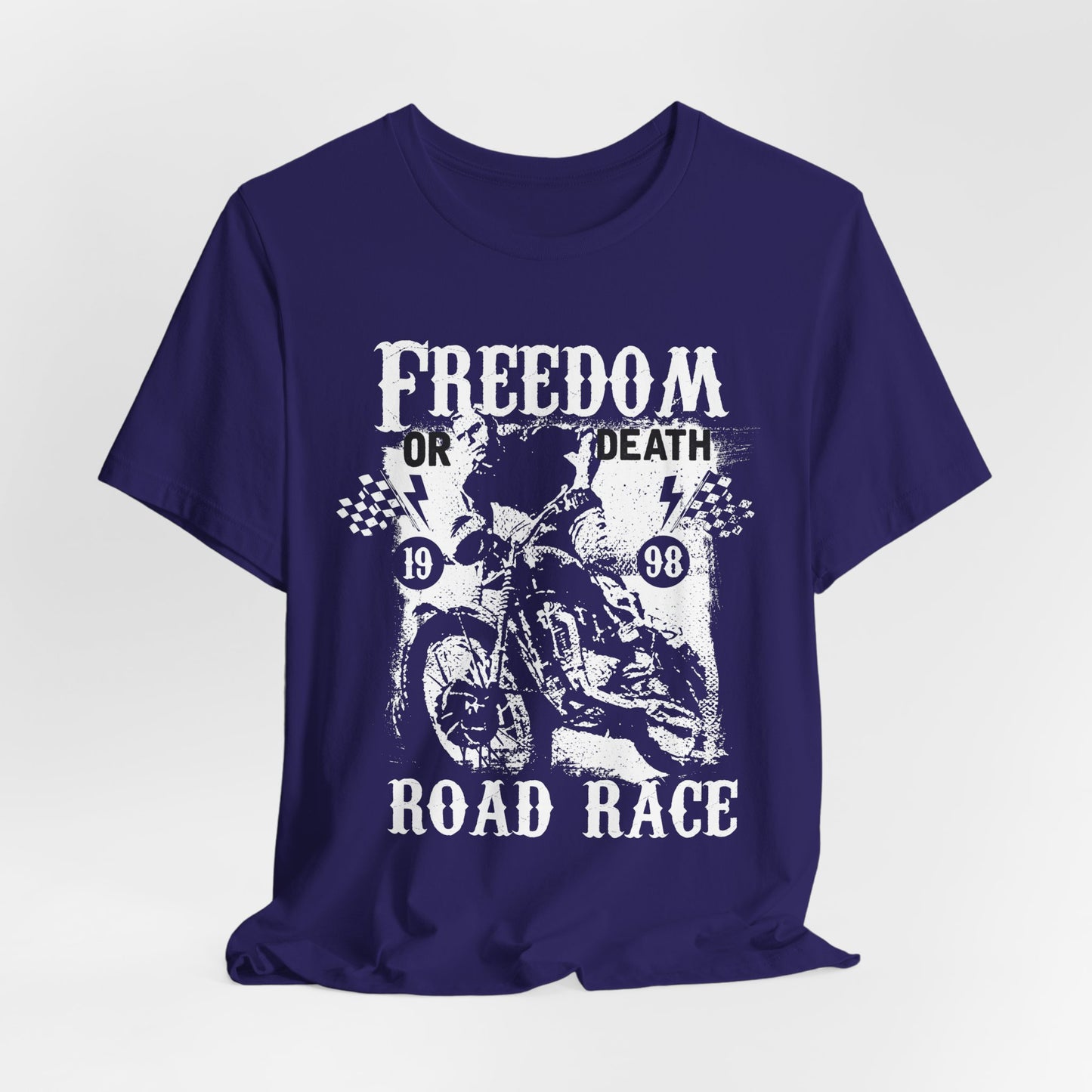 Freedom or Death,  Road Race - Unisex Jersey Short Sleeve Tee - 13405
